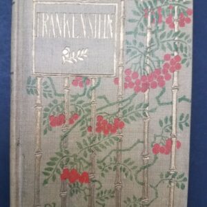 Frankenstein (New York, Boston: H.M. Caldwell Co., 1890 ca). [2405]