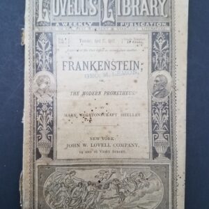 Frankenstein: or, The Modern Prometheus (New York: J. W. Lovell, 1882) - paperback. [5035]
